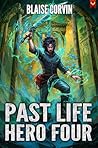 Past Life Hero 4:...