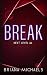 Break (Next Level #6)