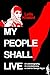 My People Shall Live, The A...