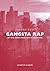 Gangsta Rap - Dr. Dre, Snoop Dogg, 2Pac et les autres by Pierre Evil