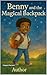 Benny and the Magical Backp...