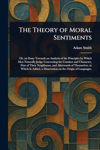 The Theory of Moral Sentiments