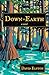 Down to Earth: A Novel