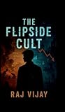 The Flipside Cult