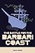 The Battle for the Barbari Coast by Keith Bran