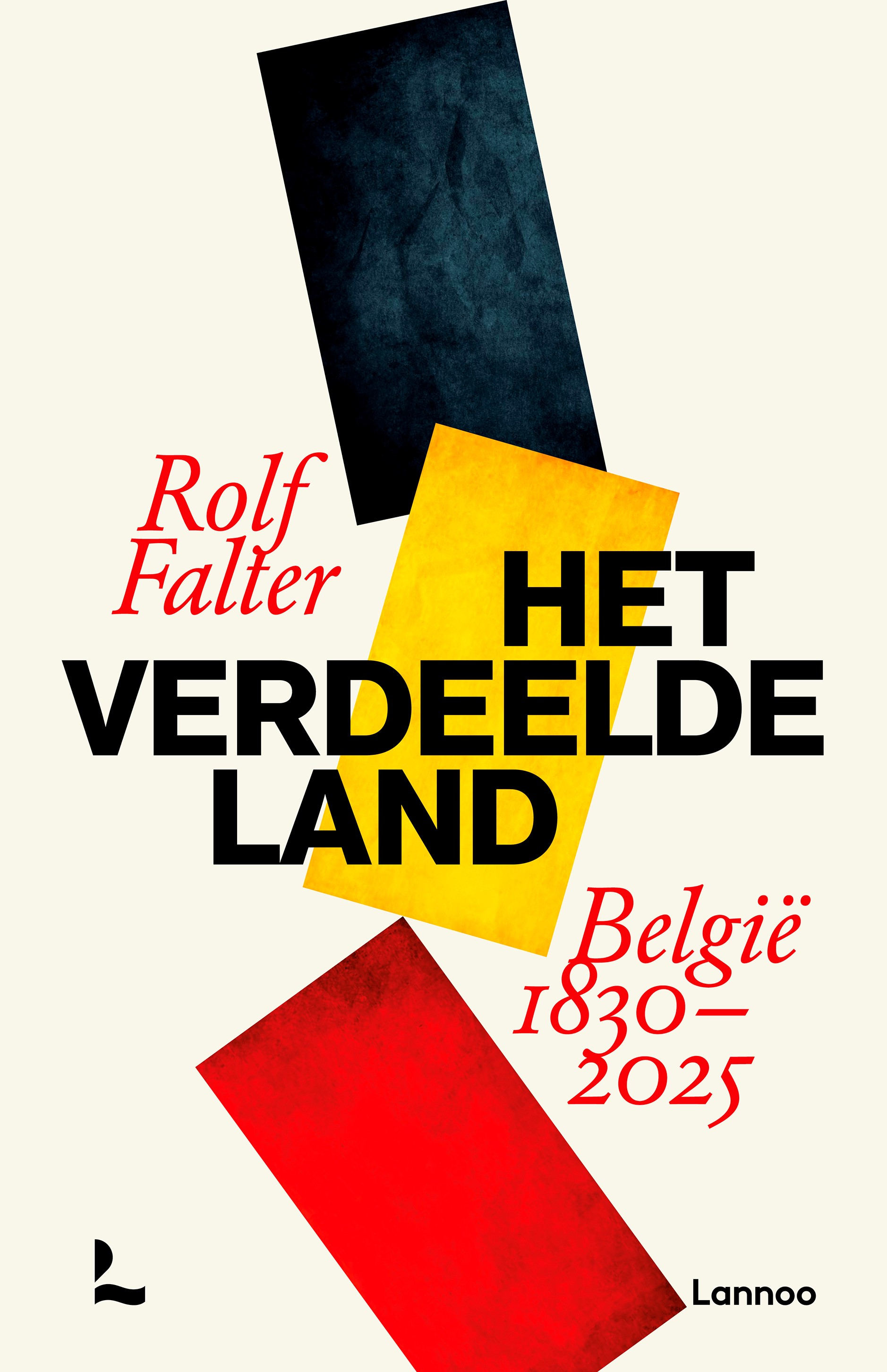 Het verdeelde land. België 1830-2025 (Hardcover)