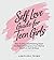 Self Love Guide For Teen Gi...