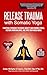 Release Trauma with Somatic...