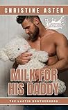 Milk For His Daddy