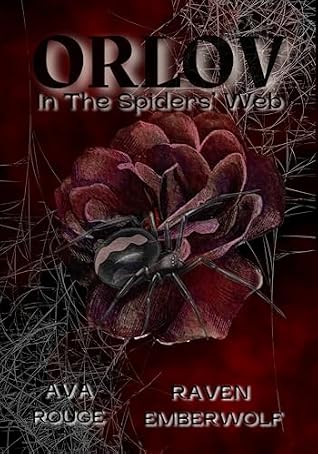 ORLOV: In The Spiders' Web