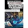 STOCK MARKET INVESTING FOR BEGINNERS 2021-2022 EDITION: A Book on Stock Market Basics, Guide and Detailed Analysis to Make Money in Stock Trading