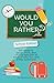 Would You Rather? School Ed...