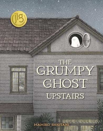 The Grumpy Ghost Upstairs (Hardcover)