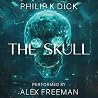 The Skull by Philip K. Dick
