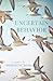 Uncertain Behavior