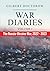 War Diaries. Volume 1: The ...