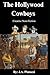 The Hollywood Cowboys: An E...