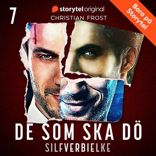 De som ska dö - Del 7 (Silfverbielke #16)