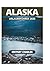 ALASKA URLAUBSFÜHRER 2025
