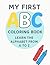 My First ABC Coloring Book:...
