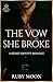 The Vow She Broke by Ruby Moon