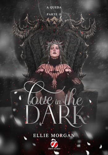 Love in the Dark - parte II (Portuguese Edition)