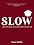 Slow: Easy, comforting Italian meals worth waiting for