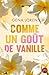 Comme Un goût de Vanille (French Edition)
