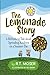 The Lemonade Story: A Refre...