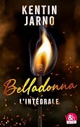 Belladonna - L'Intégrale