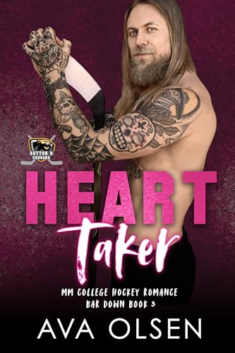 Heart Taker: MM College Hockey Romance (Bar Down Book 3)