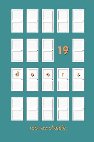 19 Doors by Rob Roy O'Keefe