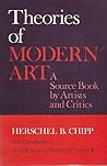 Theories of Modern Art: A Source Book by Artists and Critics