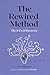 The Rewired Method