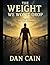 The Weight We Won’t Drop: H...
