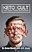 KETO CULT: LEAN MASS HYPER-...
