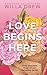 Love Begins Here