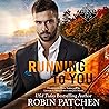 Running to You: A...