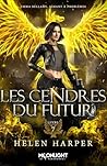 Les cendres du futur by Helen Harper