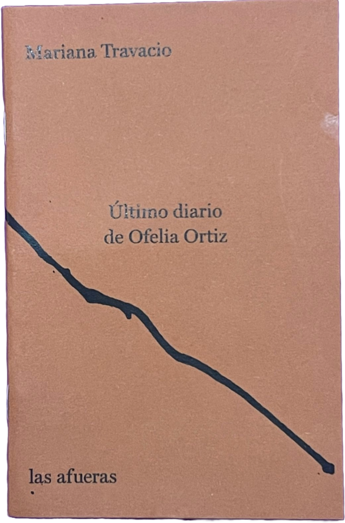 Último diario de Ofelia Ortiz