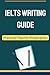 IELTS Writing Guide by Valerie May