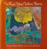 When You Were Born