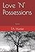 Love 'N' Possessions by T.A. Hunter