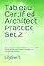 Tableau Certified Architect...