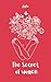 The Secret of Women