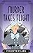 Murder Takes Flight: A 1930...