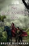 The Blacksmith's Boy by Bruce Buchanan