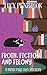 Froth, Fiction, and Felony: A Piper Page Cozy Mystery