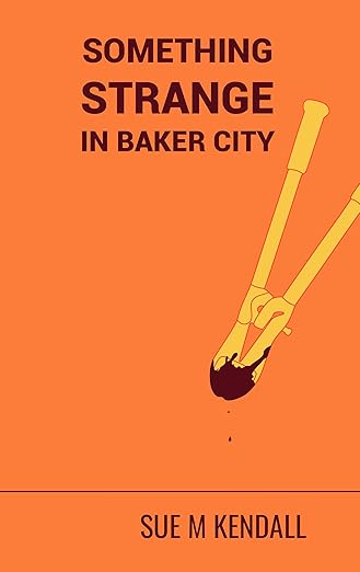 Something Strange in Baker City