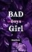 Bad Girl: (White Dilogy Vol.1) (Italian Edition)